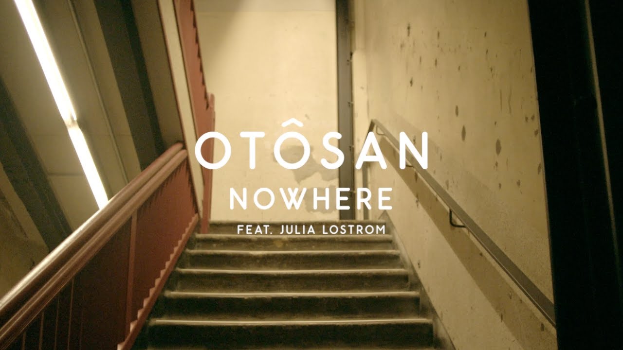 Otosan - Nowhere