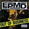 EPMD - Out of Business