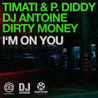 DJ Antoine - I'm On You