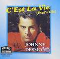 Johnny Desmond - C'Est la Vie (That's Life)