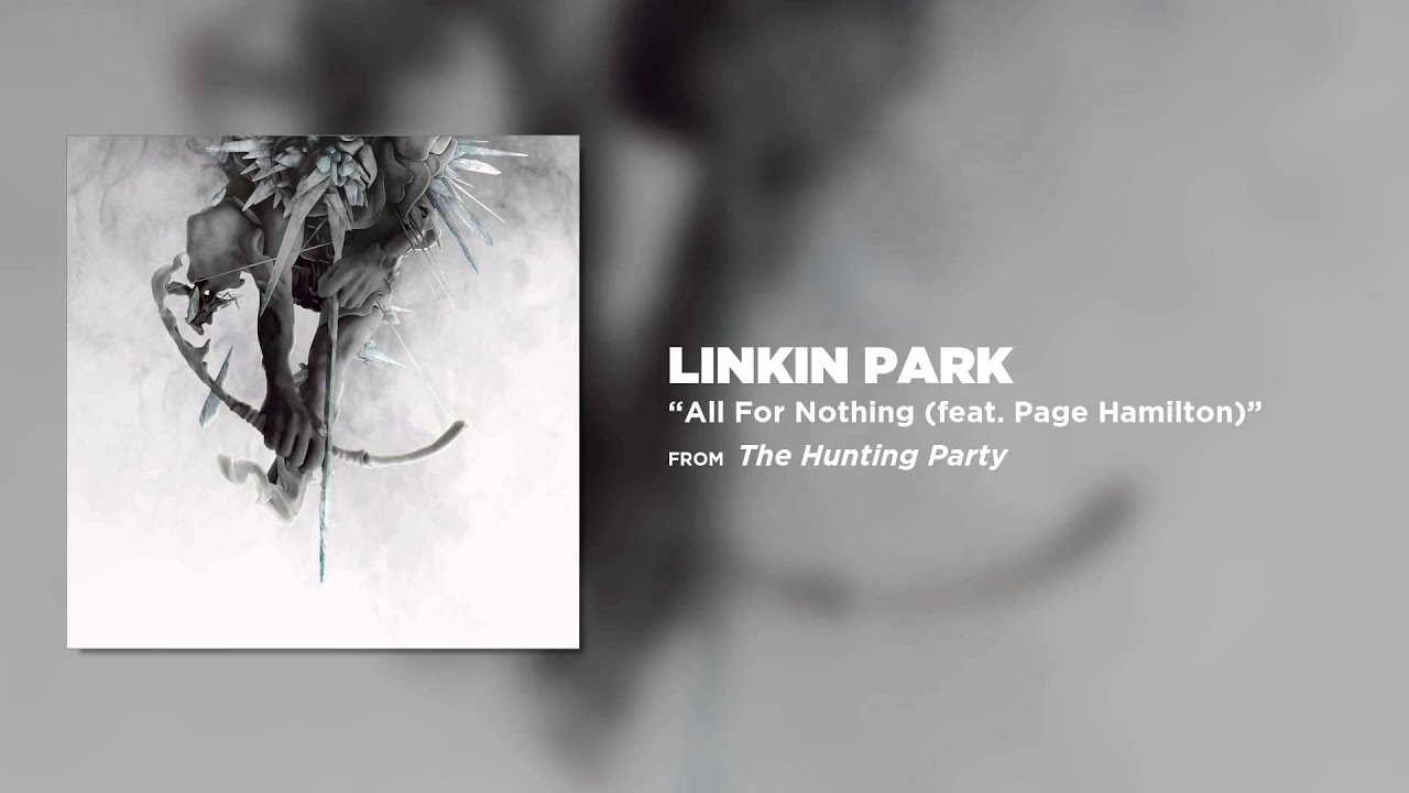 Page Hamilton and Linkin Park - All for Nothing