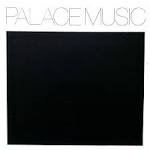 Palace - Lost Blues & Other Songs