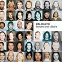 Palo Alto - Heroes & Villians [Bonus Track]