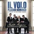 Plácido Domingo - Notte Magica: A Tribute to the Three Tenors