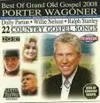 Porter Wagoner - Best of Grand Old Gospel 2008