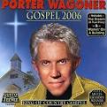 Porter Wagoner - Gospel 2006