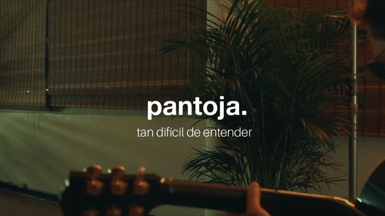 Pantoja - Tan Difícil de Entender