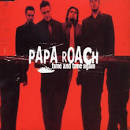 Papa Roach - Time & Time Again, Pt. 2 [UK]