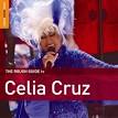 Papo Lucca - A Rough Guide to Celia Cruz