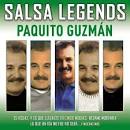 Paquito Guzmán - Salsa Legends