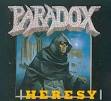 Paradox - Heresy [Bonus Tracks]