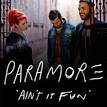 Paramore - Ain't It Fun