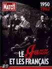 Charlie Parker Quartet - Paris Match: Le Jazz Et Les Français (1950-1962)
