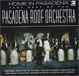 Band of Horses - Home in Pasadena: Very Best of the Pasadena Roof Orchestra