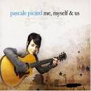 Pascale Picard - Me, Myself & Us