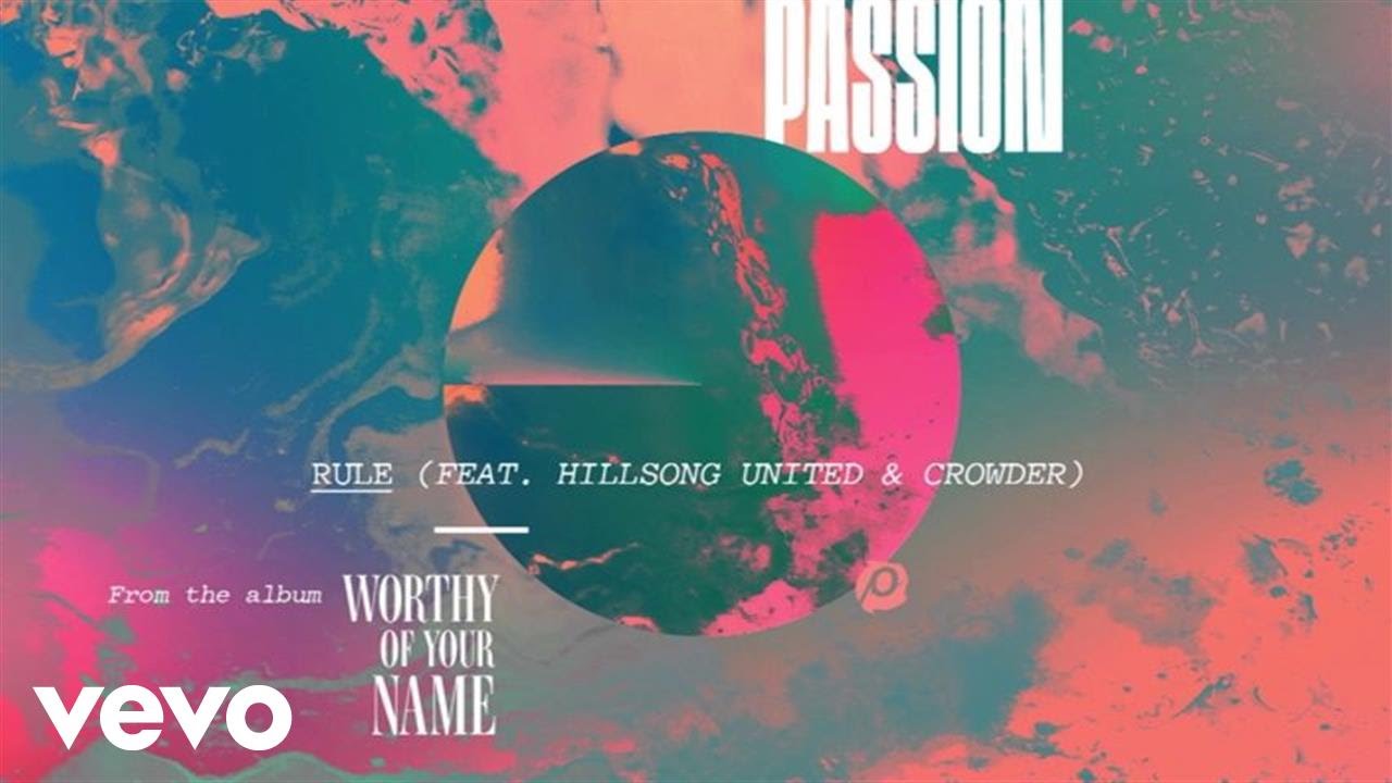 Passion and Hillsong United - Rule
