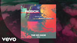 Passion - This We Know