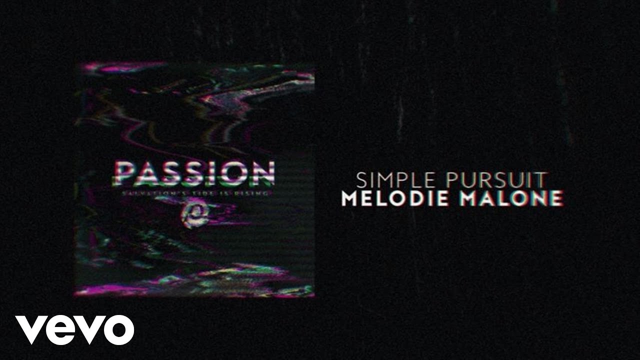 Passion and Melodie Malone - Simple Pursuit