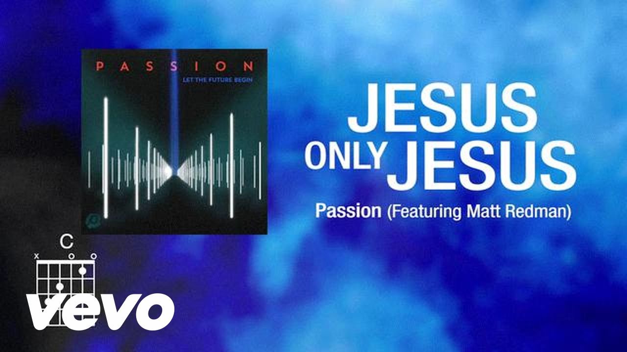 Jesus, Only Jesus