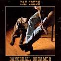 Pat Green - Dancehall Dreamer