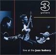 Pat Kelley - 3 Guitars: Live at the Jazz Bakery