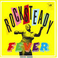 Rocksteady Fever