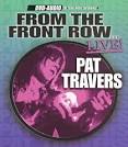 Pat Travers Band - From the Front Row Live