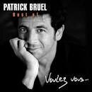 Patrick Bruel - Best Of Voulez Vous