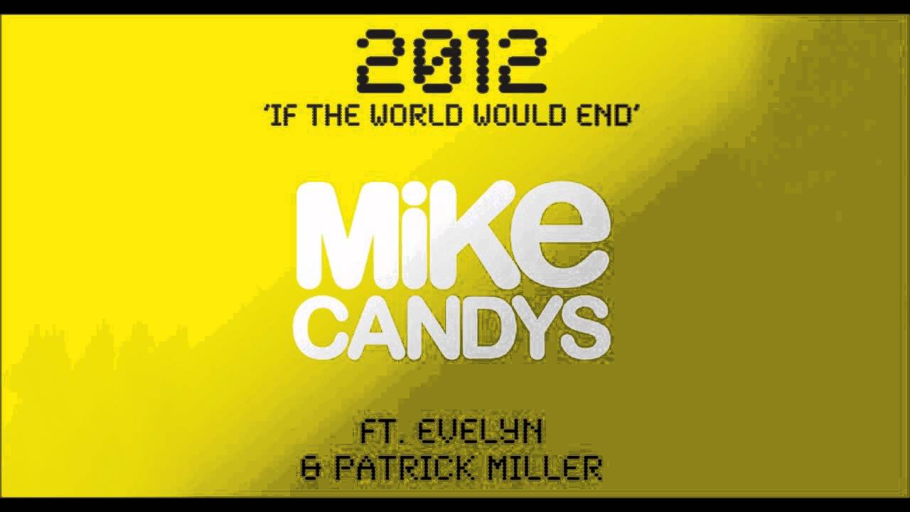 2012 (If the World Would End) [Radio Mix]