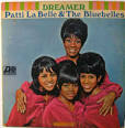 Patti Labelle & the Bluebelles - Dreamer