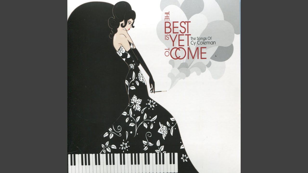 The Best Is Yet to Come - The Best Is Yet to Come