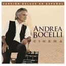 Andrea Bocelli - Cinema [Deluxe Spanish Version]