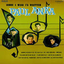 Paul Anka - Songs I Wish I'd Written