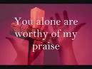 Paul Baloche - Christian Songs: You're Worthy of My Praise