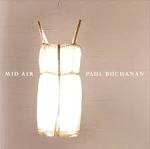 Paul Buchanan - Mid Air [Deluxe Edition]