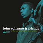 John Coltrane & Friends - Sideman: Trane's Blue Note Sessions