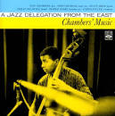Chambers Music: A Jazz Delegation from the East