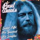 Paul Davis - Sweet Life: His Greatest Hit Singles