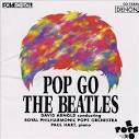 Royal Philharmonic Pops Orchestra - Pop Go the Beatles [Denon Bonus Tracks]