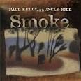 Uncle Bill - Smoke