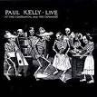 Paul Kelly & The Messengers - Live at the Continental and the Esplanade