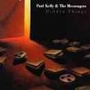 Paul Kelly & the Coloured Girls - Hidden Things