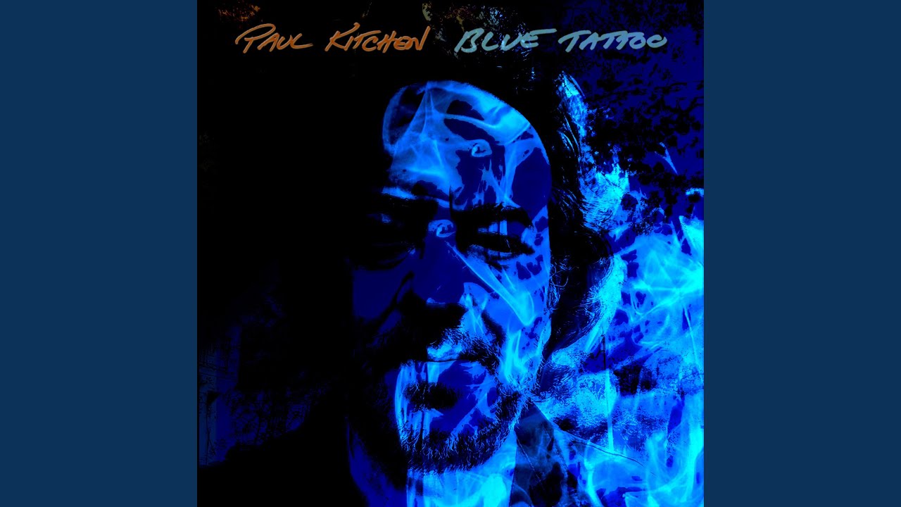 Paul Kitchen - Blue Tattoo