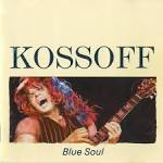 Paul Kossoff - Blue Soul: Best of Paul Kossoff