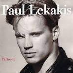 Paul Lekakis - Tattoo It