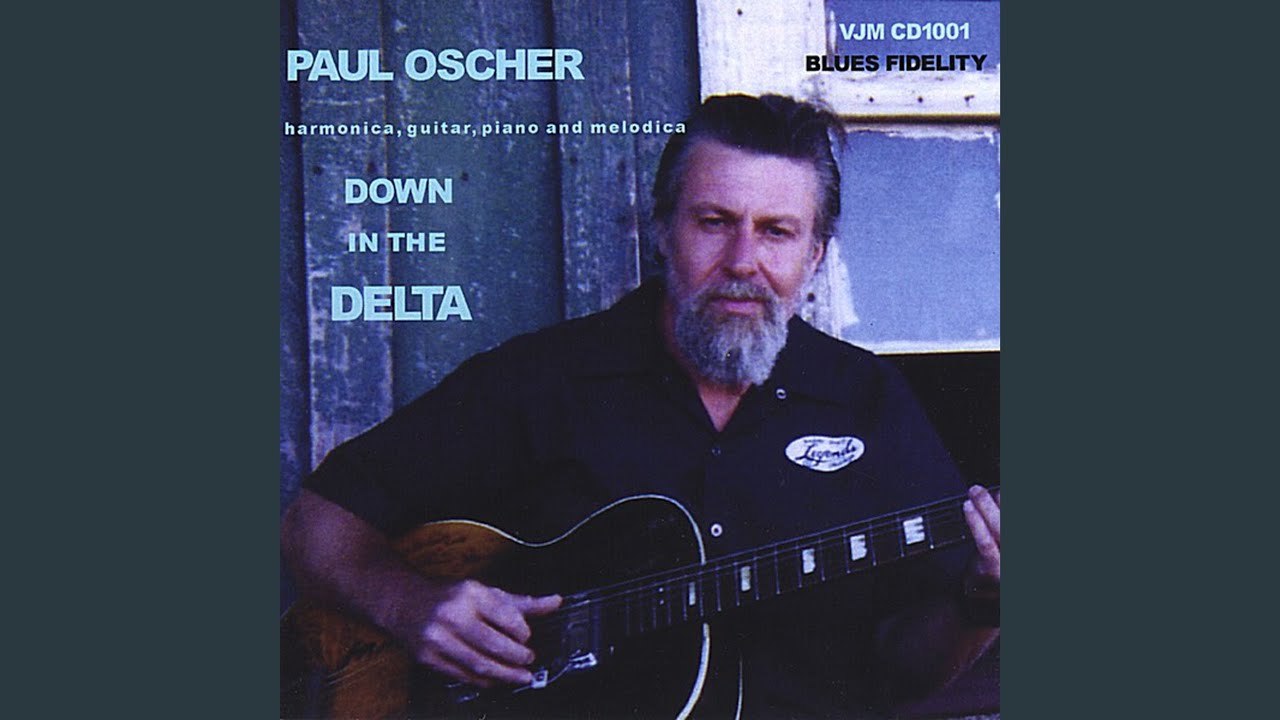 Paul Oscher - Driftin' Blues
