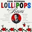 Paul Petersen - Lollipops and Roses