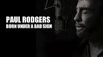 Paul Rodgers - Born Under a Bad Sign