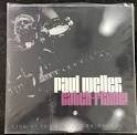 Paul Weller - Catch-Flame [Bonus 7"]