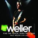 Paul Weller - Find The Torch, Burn The Plans